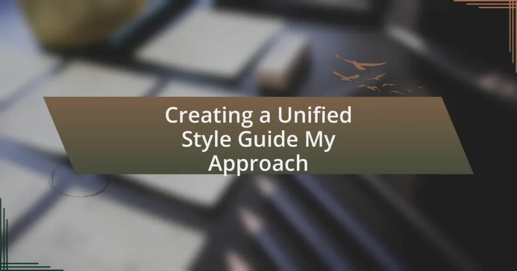 Creating a Unified Style Guide My Approach
