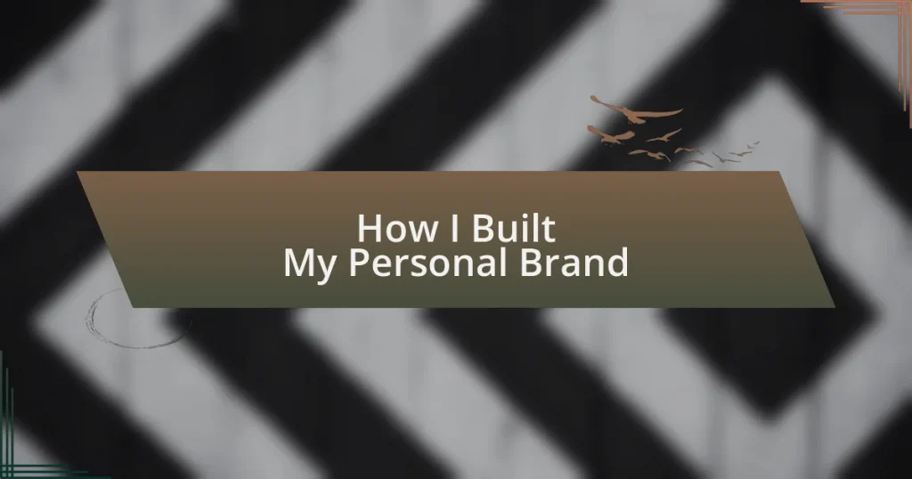 How I Built My Personal Brand