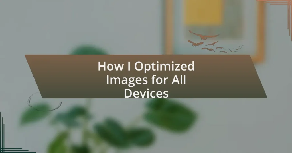 How I Optimized Images for All Devices