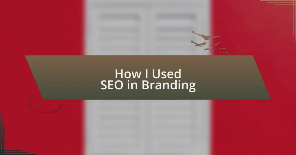 How I Used SEO in Branding