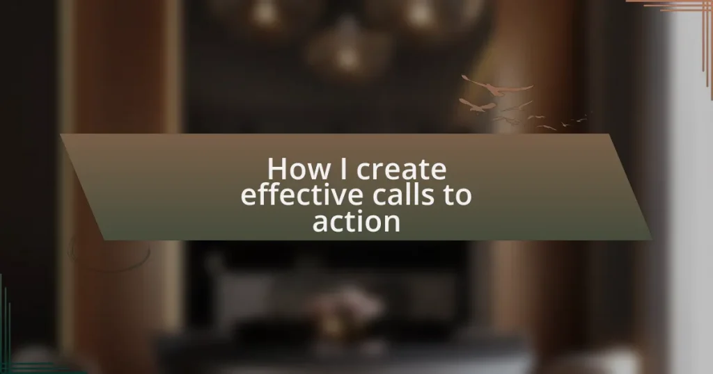 How I create effective calls to action