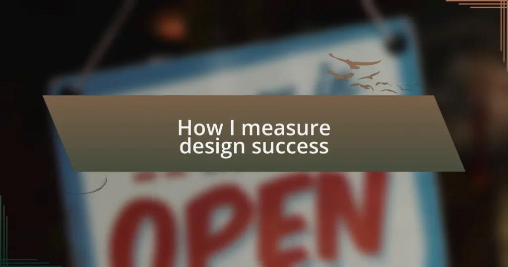 How I measure design success