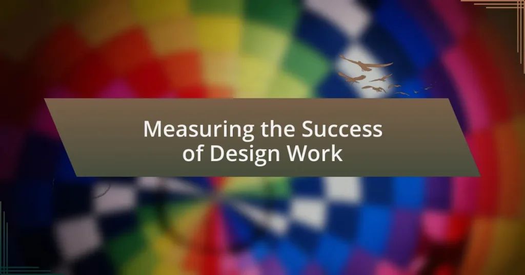 Measuring the Success of Design Work