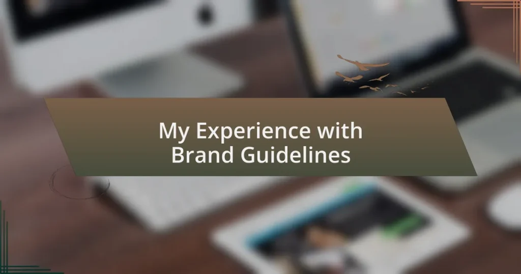 My Experience with Brand Guidelines