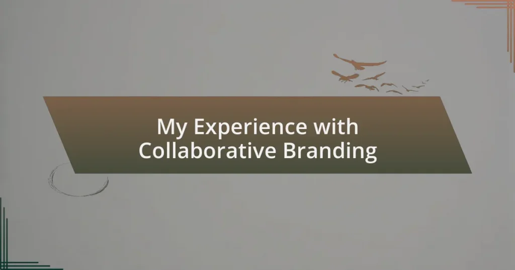 My Experience with Collaborative Branding