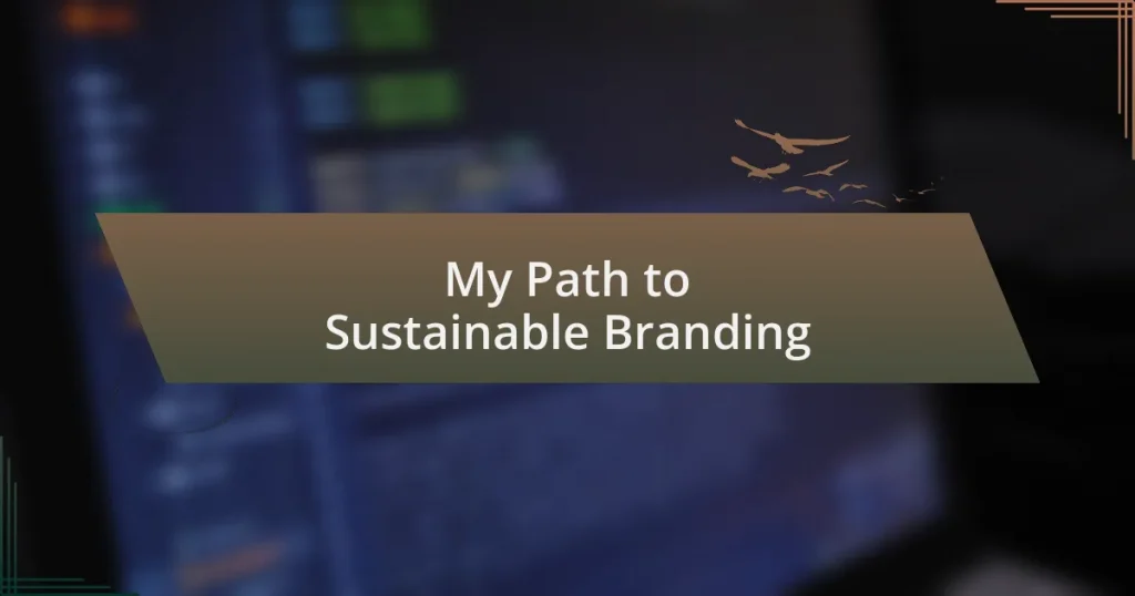 My Path to Sustainable Branding