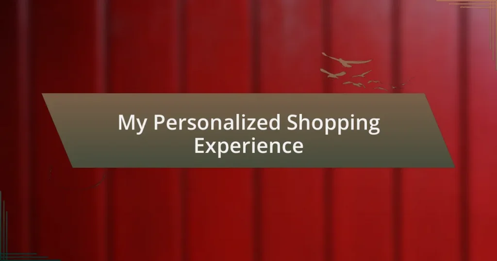 My Personalized Shopping Experience