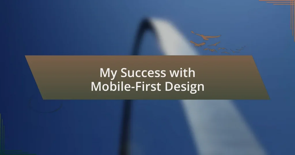 My Success with Mobile-First Design
