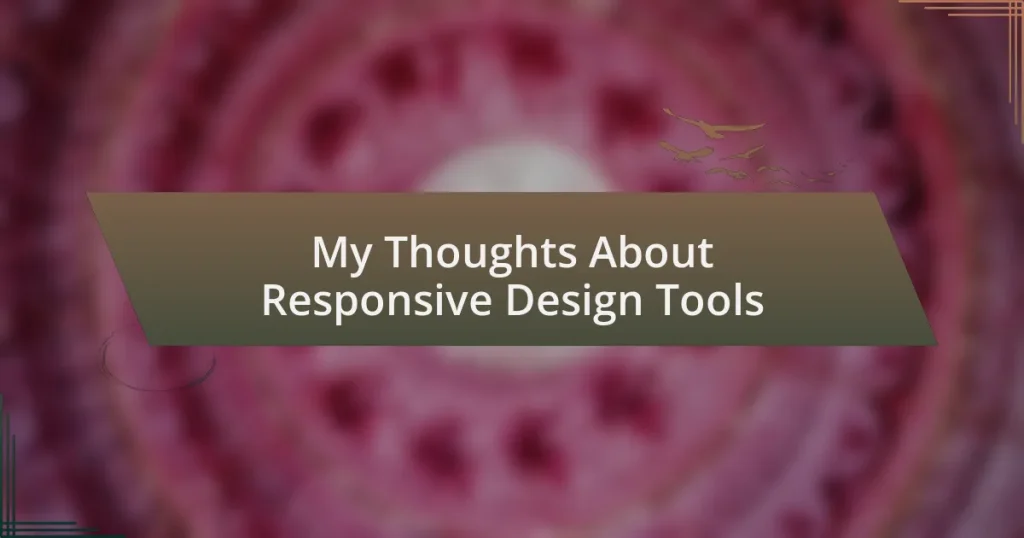 My Thoughts About Responsive Design Tools