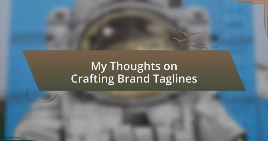 My Thoughts on Crafting Brand Taglines