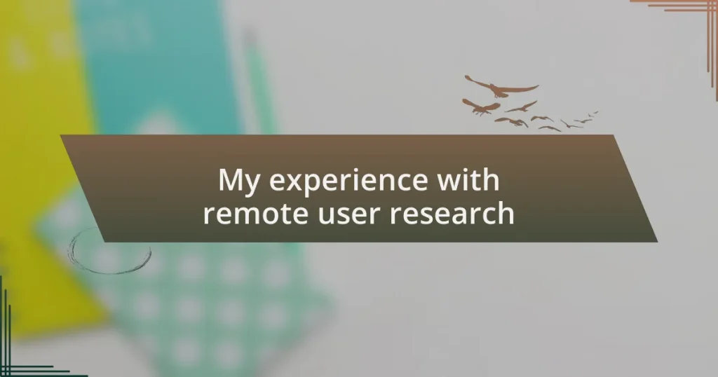 My experience with remote user research