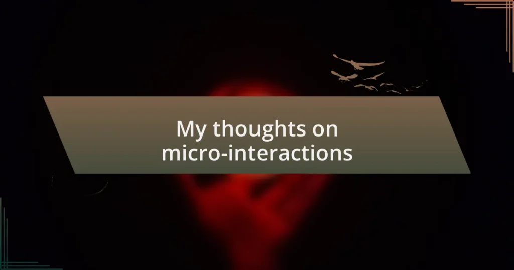 My thoughts on micro-interactions