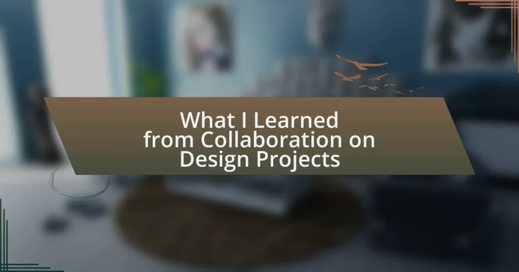 What I Learned from Collaboration on Design Projects